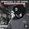 Married 2 Da Game (feat. TEMM DOGG) (Beat by Off The Chain ) (Explicit) - Hoodlym Nz&TEMM DOGG