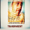 Transparent (Explicit) - Jonny Monsoon