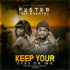 Keep your eyes on me - Foster Zambia&Shantel