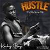 Hustle (Explicit) - Kechy Boy&Young Milly