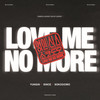 Love Me No More (Explicit) - YUNGIN&SINCE&sokodomo (양승호)