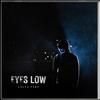Eyes Low - Lalya Pars