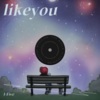 likeyou - J-Five