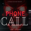 Phone Call (Explicit) - Jowy Catedras