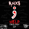 HELP (Part 2) (Explicit) - Rhxs