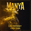 Manya - CDQ&Masterkraft&Dammy Thunda