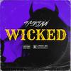 WICKED (Explicit) - Tyskinn