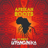 uYanginika (Radio Edit|feat. Dj Buckz) - Afrikan Roots&DJ Buckz