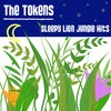 The Lion Sleeps Tonight - The Tokens