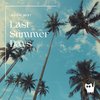 Last Summer Days - Adam Mist