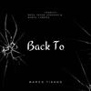 Back To (Venditti Bros Remix) - Marco Tisano&Venditti Bros