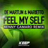 Feel My Self (Benny Camaro Remix) - De Martijn&Marietto