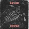 New Level - Gloryboi