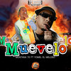 Muevelo - Montana 70&Yomel El Meloso