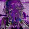 Lovely (Explicit) - TwentyTwo5&Paul van Schaik