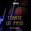 Tirate Un Paso Roys X (feat. Dollar Baby & Sky Boy) - 10Y9 Records Inc&Dollar Baby&Sky Boy