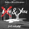 Me & You (feat. nobigdyl.) - DeMario Shaw&theojdavis&Nobigdyl.