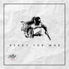 Ready for War (Explicit) - Onefour&Jerome Misa&Spencer Magalogo