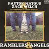 Ramblers & Angels (feat. Zach Welch & Jason Harrell) - Payton Matous&Zach Welch&Jason Harrell