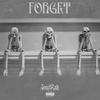 Forget (Explicit) - Jonrah