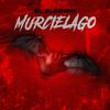 Murciélago (Explicit) - El Elegido