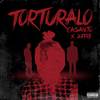 Torturalo (Explicit) - Casianito&Joffre