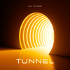 Tunnel - Kill the Bass