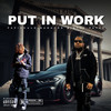 Put in Work (Explicit) - Papichulo Bangger&Dyce Payso