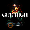 Get High - Vetadisco