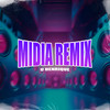 Mídia Remix (Explicit) - U Henrique