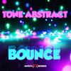 Bounce - Tone Abstract