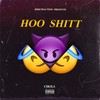 Hoo Shitt (Explicit) - CSkill