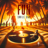 Fun - Smile Sad