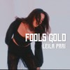 Fools Gold - Leila Pari