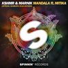 Mandala (feat. Mitika) (Sunburn 2016 Anthem) - KSHMR&Marnik&Mitika