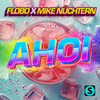 Ahoi - Flobo&Mike Nüchtern