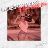 If You Want Me - Ladies On Mars