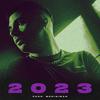 2 0 2 3 (feat. Dosher) - fixh&Dosher