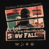 Snow Fallin' (Explicit) - Big Drawz&Sco-Loc&C-Fresh&Vitani