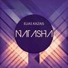 Natasha - Elias Kazais