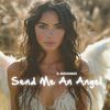 Send Me An Angel (Radio Edit) - Dj Beachshaker