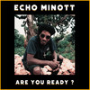 Are You Ready ? - Echo Minott&Dub Shepherds