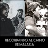 Recordando al Chino de Málaga - Los Niños Del Sur