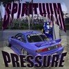 Pressure (Explicit) - SPIRITUUM MALIGNUM