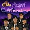 Hotel California - Los Felinos de Johnny Zavala