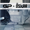 You & I (DJ Oskar Fest Mix) - Garbie Project&Dj Oskar