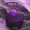 Love Me (Zak Conner Remix) - Tommy Tran&Zak Conner