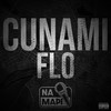 Na Mapi (Cunami Flo|Explicit) - Cunami Flo&Na Mapi