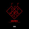 Greatness (feat. Big Lazy) (Explicit) - Legacy Adams&Big Lazy