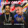 Glock Camuflada (Explicit) - Mc Boyugo Apelão&Mc Tony Bruxo